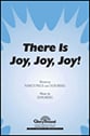 There Is Joy, Joy, Joy! SATB choral sheet music cover